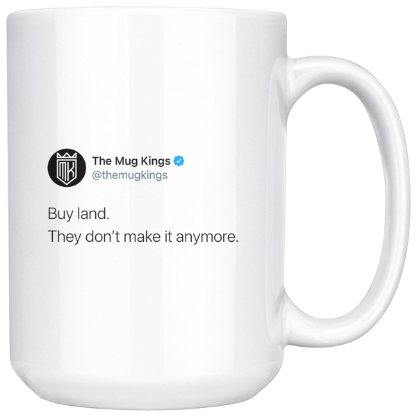 The Mug Kings LLC - Buy Land Mug